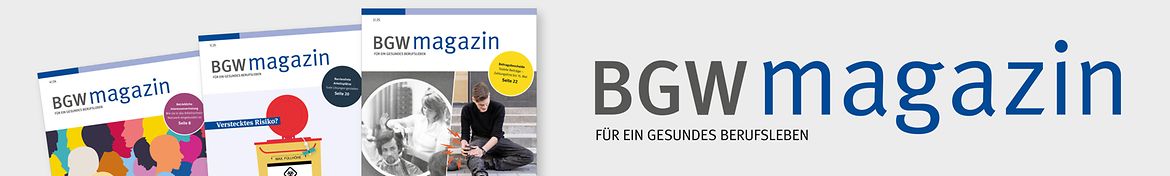 BGW magazin - Collage aus den drei neuesten Ausgaben. Aufgefächert mit Schriftzug BGW magazin.